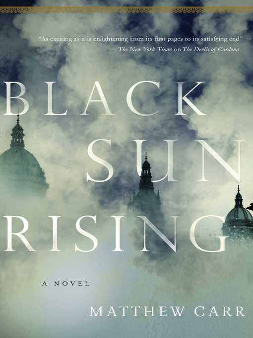 Title details for Black Sun Rising by Mathew Carr - Available